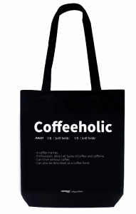 I'm a Coffeeholic 雙面環保布袋